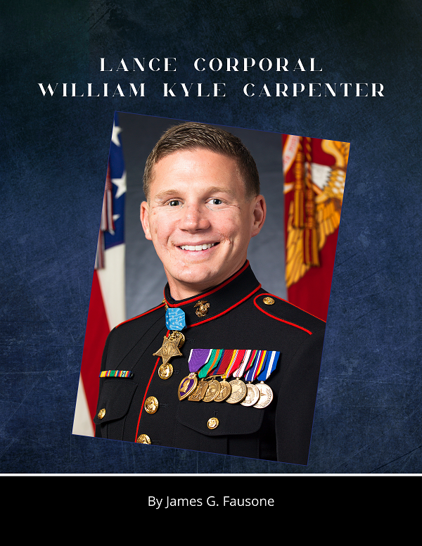 Lance Corporal William Kyle Carpenter's Heroes Story