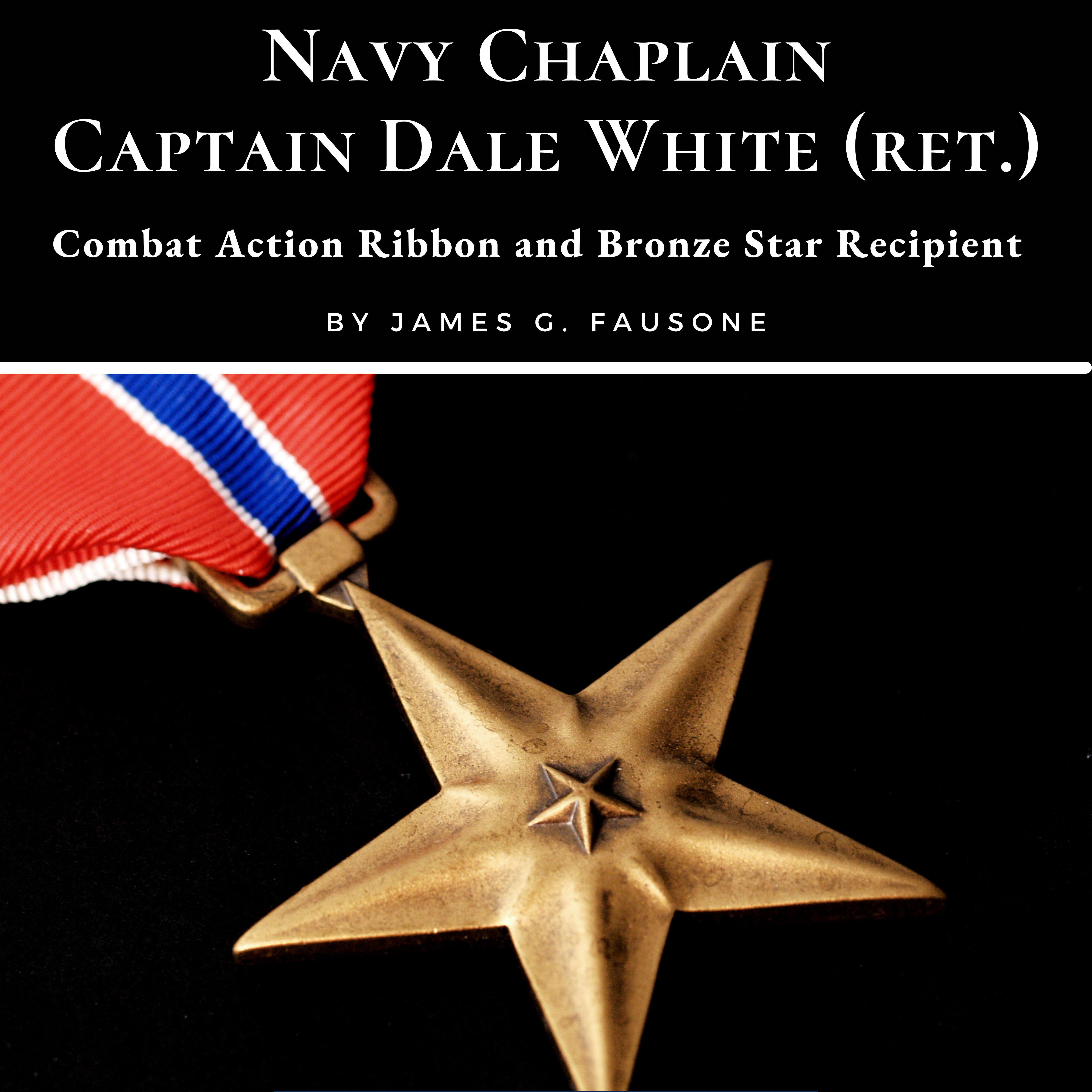 Navy Chaplain Capt. Dale White