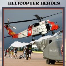 Helicopter Heroes of Katrina