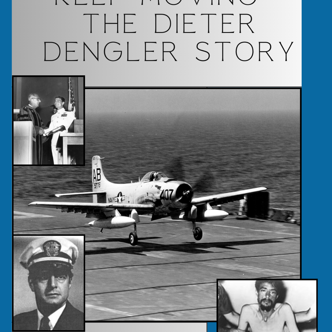 Keep Moving - The Dieter Dengler Story